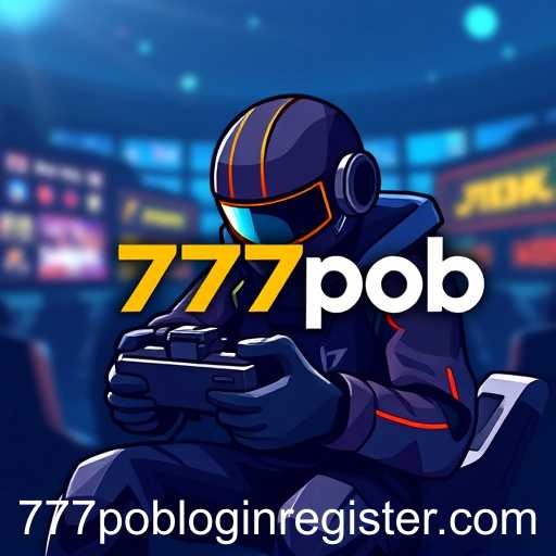The Rise of 777pob: Gaming in the Digital Era